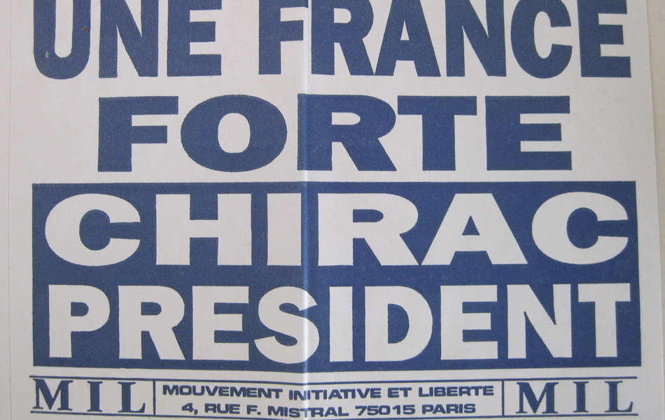 Document imprimé sur lequel on lit : "Une France forte. Chirac président. Mouvement initiative et liberté, 4 rue F. Mistral, 75015 Paris. Imprimerie spéciale, autocollant à coller uniquement sur les emplacements autorisés, à l'exclusion de tout autre support, conformément à la loi du 29 décembre 1979".